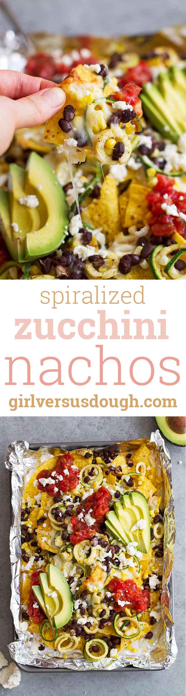 Spiralized Zucchini Nachos -- swirls of zucchini spirals with crunchy tortilla chips, melty cheese, fresh corn and black beans make these the ultimate nachos. girlversusdough.com @girlversusdough