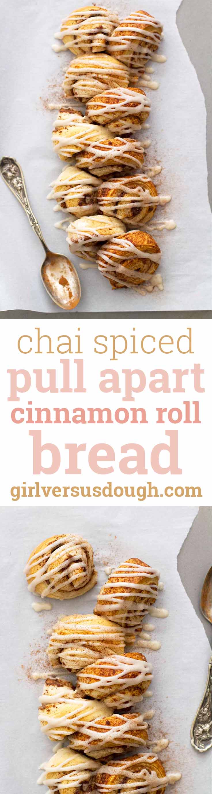 Chai Spiced Cinnamon Roll Pull Apart Bread -- cinnamon rolls flavored with chai spices and baked into a deliciously sweet pull-apart loaf that's perfect for a breakfast bunch! www.girlversusdough.com @girlversusdough