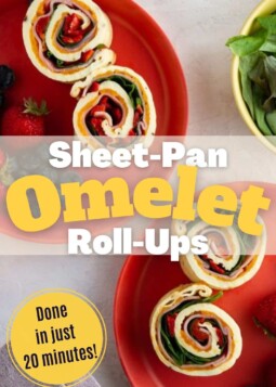 Four sheet-pan omelet roll-ups filled with spinach, red pepper, and ham on a red plate, and a callout which reads done in 20 minutes.