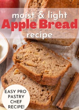 Moist and fluffy slices of apple bread and text stating easy pro pastry chef recipe.