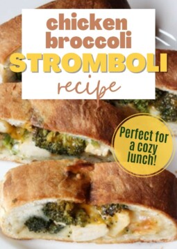 Sliced chicken broccoli stromboli with golden crust, filled with chicken, cheese, and broccoli with text stating perfect for a cozy lunch.