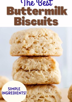 Stack of buttermilk biscuits. Text overlay reads recipe with simple ingredients.