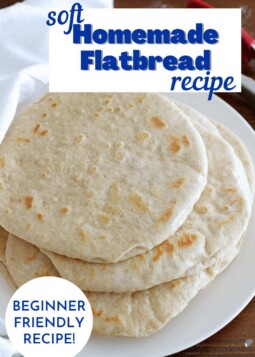 Stack of soft flatbread discs on a plate. Text overlay reads beginner friendly recipe.